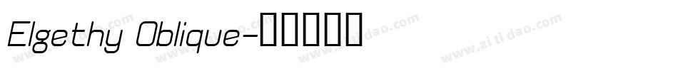 Elgethy Oblique字体转换